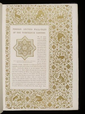 The Godman collection. Persian ceramic art belonging to Mr. F. DuCane Godman, F.R.S.; with examples from other collections. The thirteenth century lustred wall-tiles. By Henry Wallis. With illustrations by the author