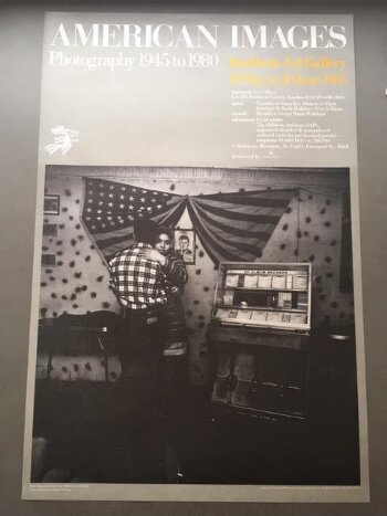 Poster for 'American Images: Photography 1945 to 1980', Barbican