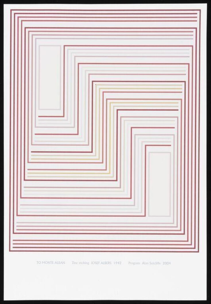 To Monte Alban, zinc etching Josef Albers, 1942. Program by Alan