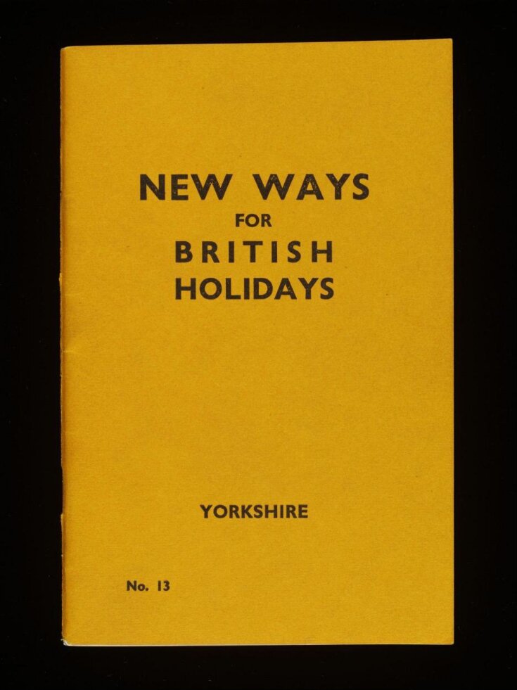 New ways for British holidays : Yorkshire [No. 13] image
