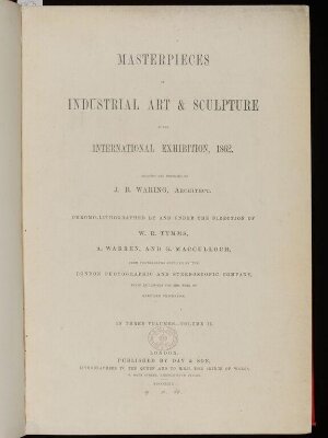 Masterpieces of industrial art & sculpture at the International Exhibition, 1862