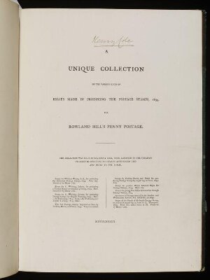 A unique collection of the various kinds of essays made in producing the postage stamps, for Rowland Hill's penny postage