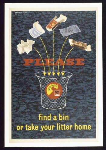 Please find a bin or take your litter home