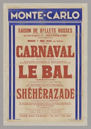 Poster advertising Serge Diaghilev's Ballets Russes performing <i>Carnival</i>, <i>Le Bal</i> and <i>Shéhérazade</i>, Théâtre de Monte Carlo, 7 May 1929