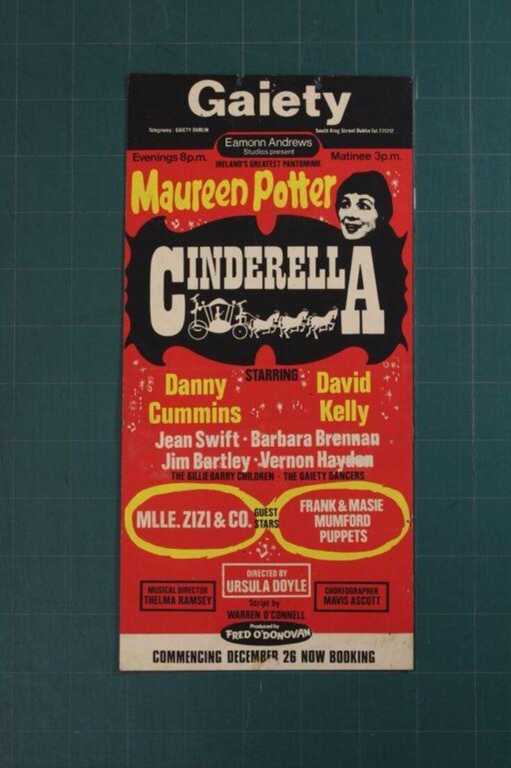 Hanging card advertising Cinderella at the Gaiety Theatre Dublin starring Maureen Potter and Danny Cummins, and featuring Mlle. Zizi and The Mumford Puppets, ca.1960 top image