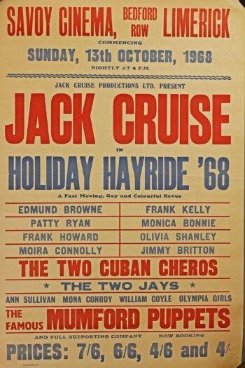 Poster advertising the revue <i>Holiday Hayride '68</i> starring Jack Cruise at the Savoy Cinema Limerick, 13th October 1968