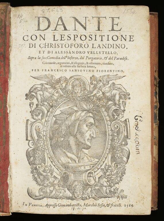 Dante con l'espositione di Christoforo Landino, et di Alessandro Vellvtello, sopra la sua comedia dell' Inferno, del Purgatorio, & del Paradiso