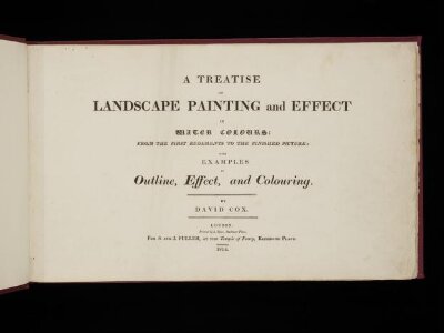 A treatise on landscape painting and effect in water colours