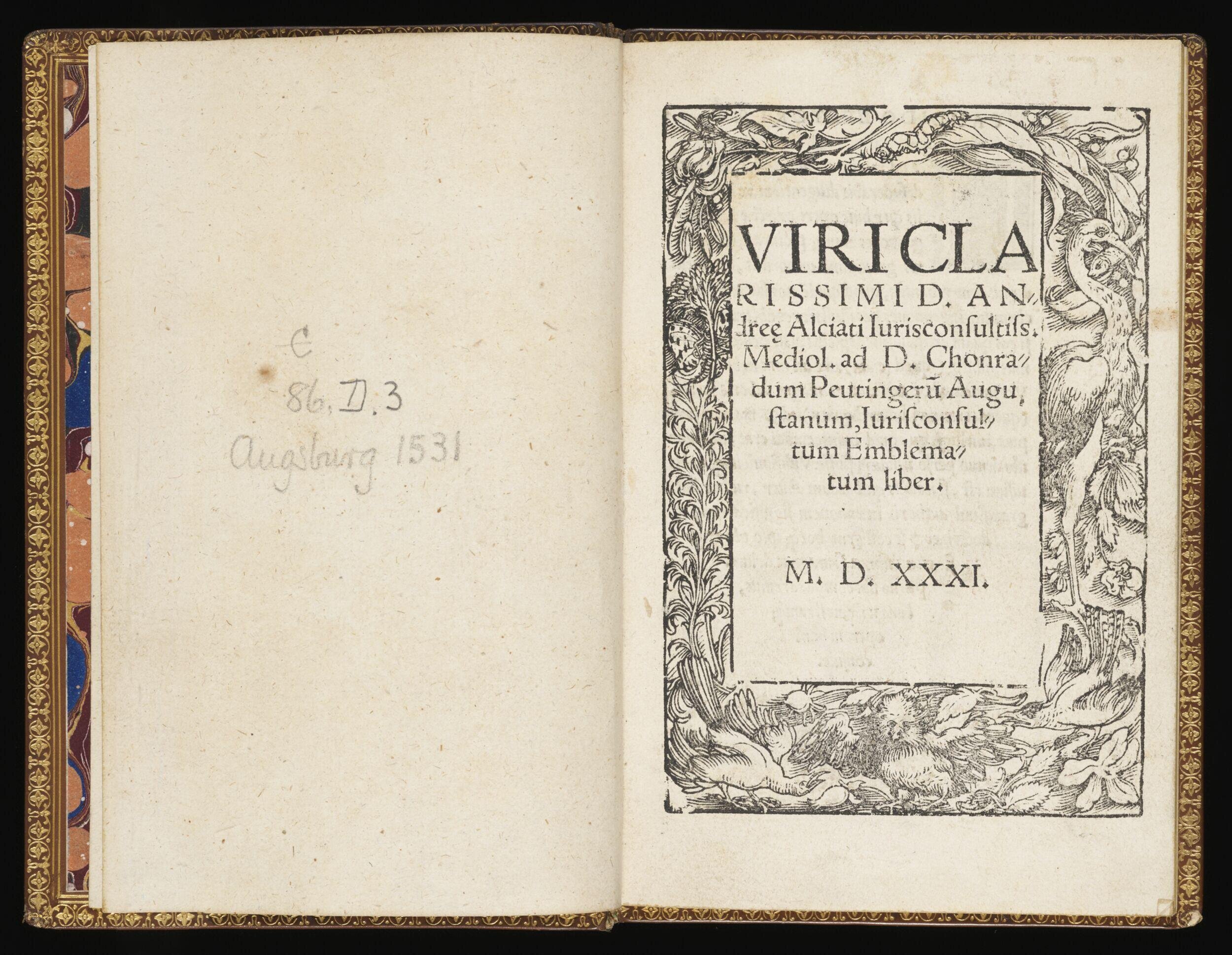 Viri clarissimi D. Andree Alciati Iurisconsultiss. Mediol. ad D. Chonradum Peutingerū Augustanum, Iurisconsultum Emblematum liber