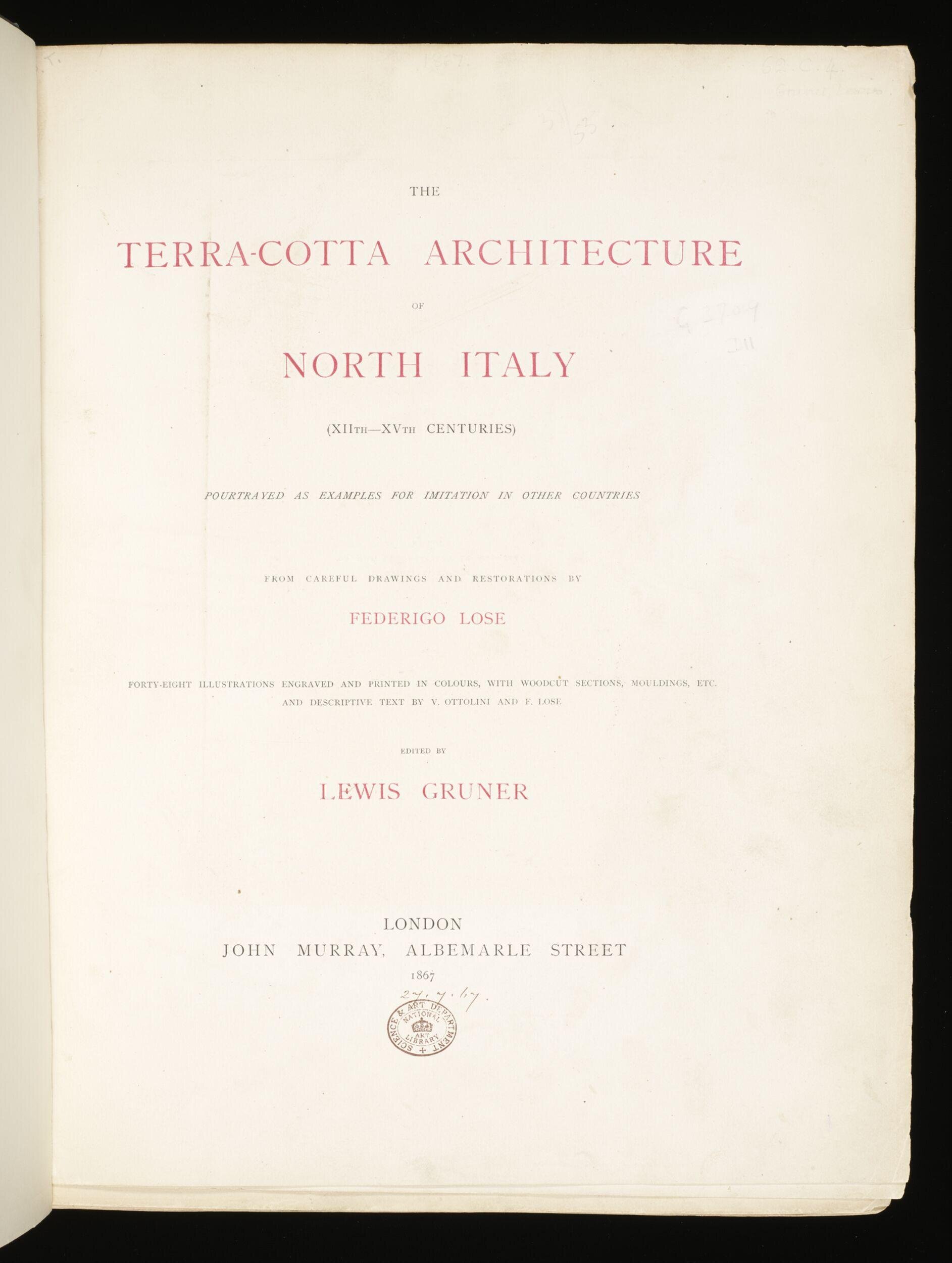 The terra-cotta architecture of North Italy (XIIth-XVth centuries) : pourtrayed as examples for imitation in other countries