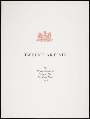 Twelve Artists: The Royal College of Art Centenary Year Portfolio of Prints 1996