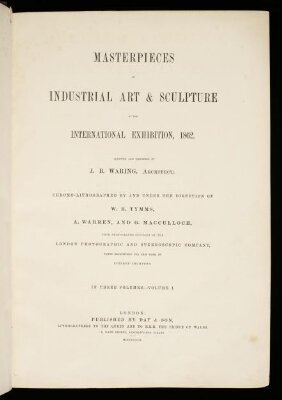 Masterpieces of industrial art & sculpture at the International Exhibition, 1862