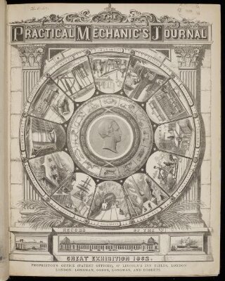 The Practical mechanic's journal record of the Great Exhibition, 1862. 