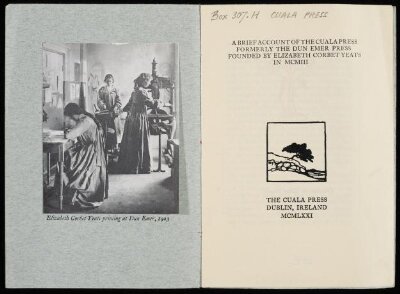 A brief account of the Cuala Press, formerly the Dun Emer Press