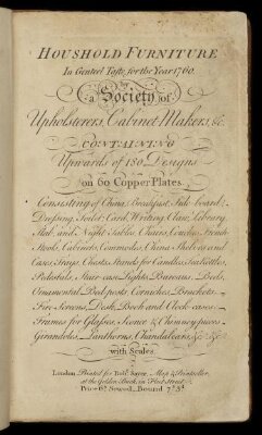 Houshold furniture in genteel taste for the year 1760