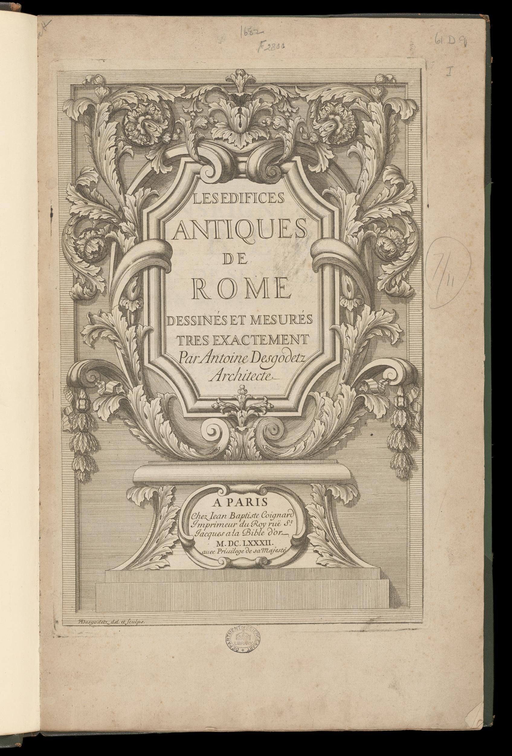 Les édifices antiques de Rome, dessinés et mesurés très exactement